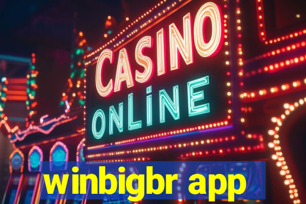 winbigbr app